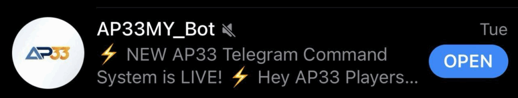 AP33MY_Bot Telegram notification showing the launch of the new AP33 Telegram Command System with an "Open" button.
